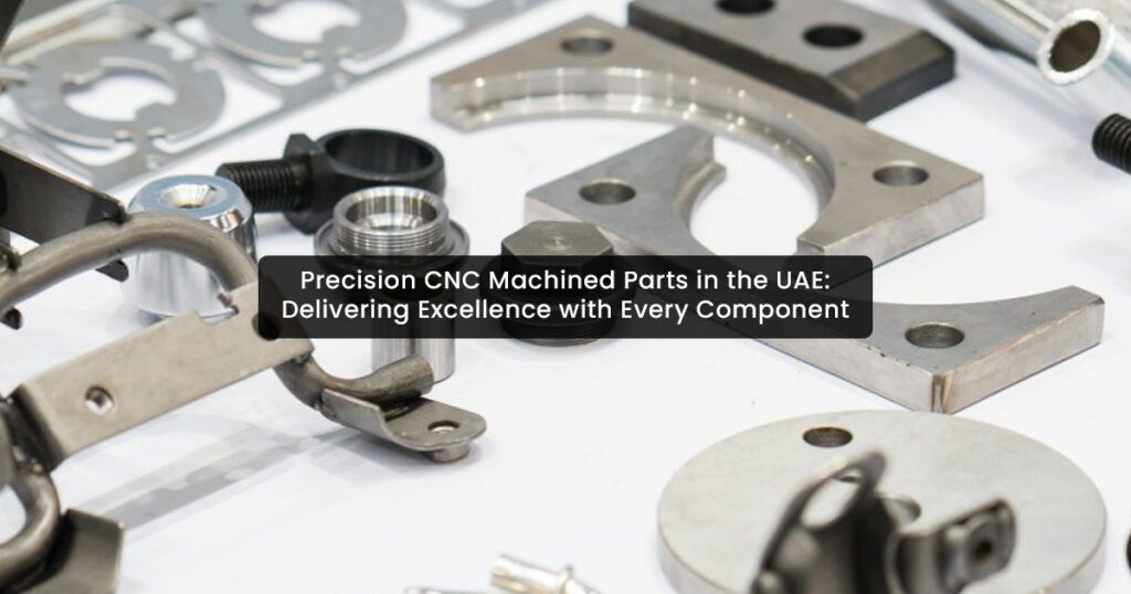 Precision CNC Machined Parts UAE