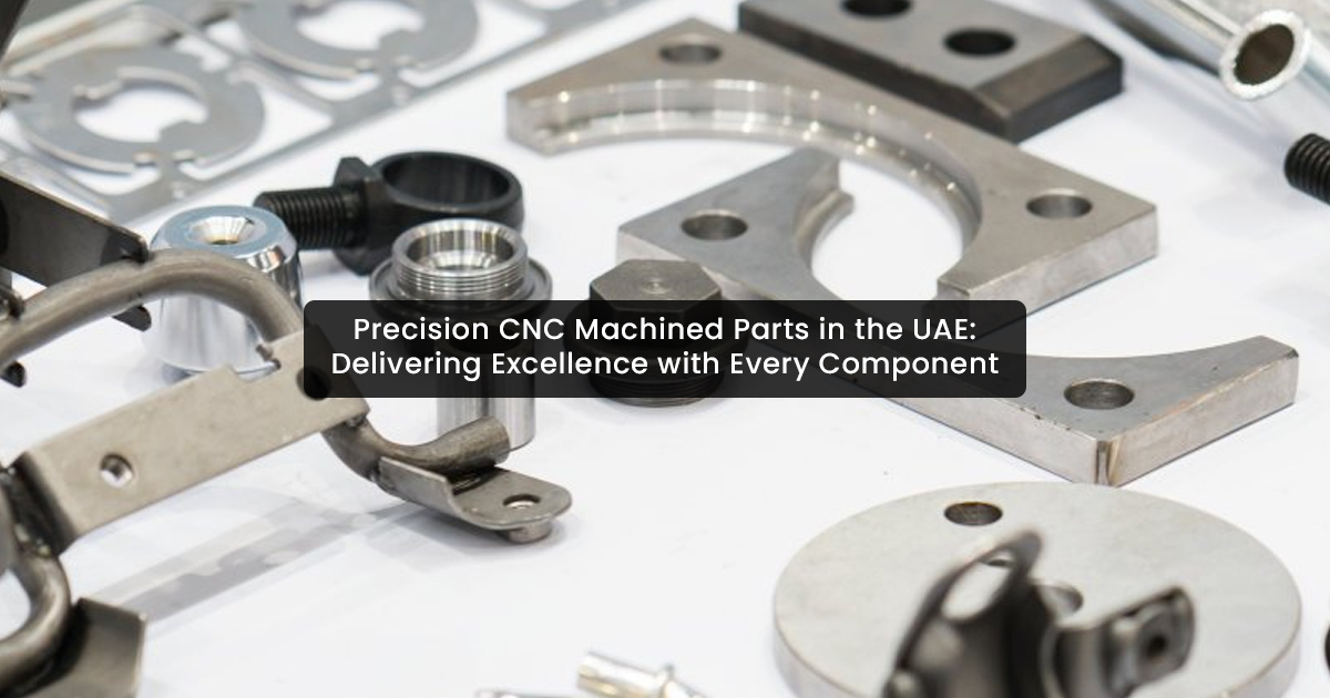 Precision CNC Machined Parts UAE